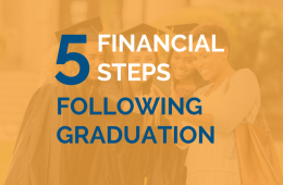 5 financial steps following graduation