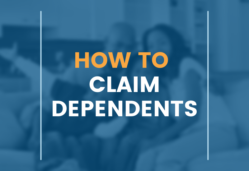 Graphic stating how to claim dependents