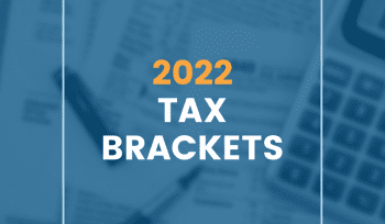 Graphic stating 2022 tax brackets