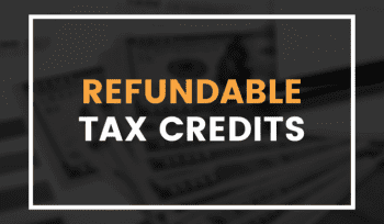 Graphic stating refundable tax credits