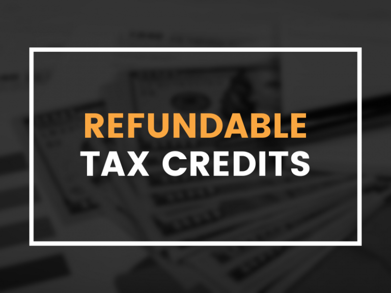 Graphic stating refundable tax credits