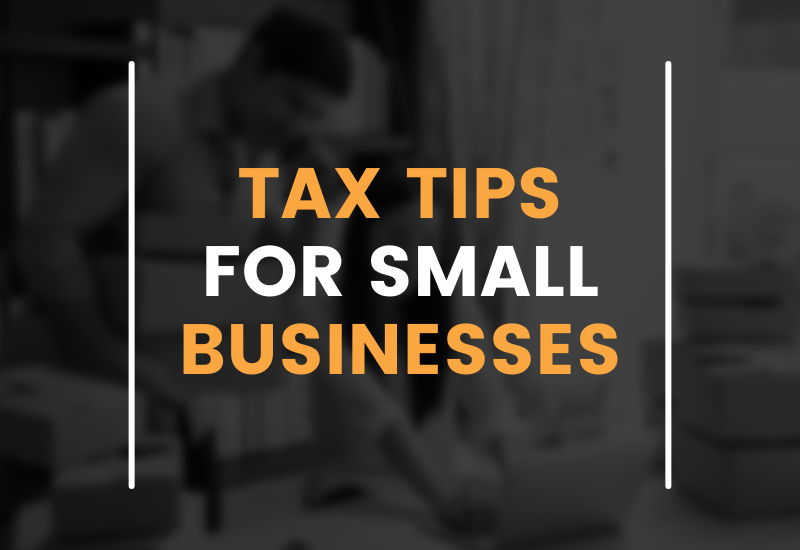 Graphic stating: Tax tips for small businesses