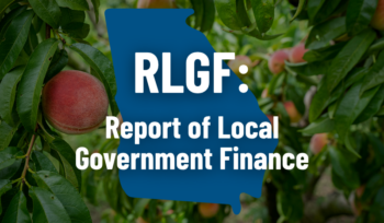 Report of Local Government Finances (RLGF): A Complete Guide for Georgia Local Governments